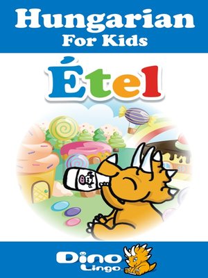 cover image of Hungarian for kids - Food storybook